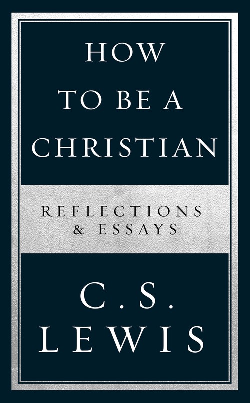 How to Be a Christian