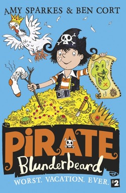 Pirate Blunderbeard: Worst. Vacation. Ever.