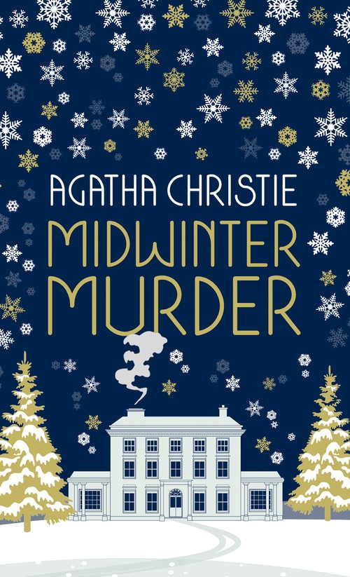 MIDWINTER MURDER: Fireside Mysteries from the Queen of Crime