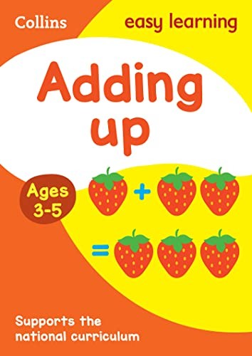 Collins Easy Learning - Adding Up Ages 3-5: Ideal for Home Learning