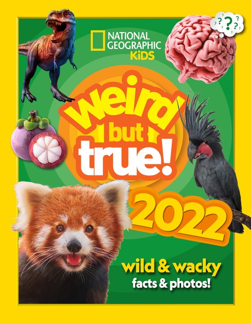 Weird but true! 2022