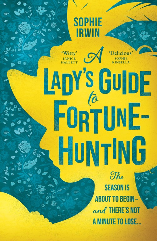 A Ladys Guide to Fortune-Hunting