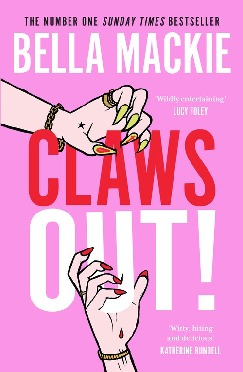 Bella Mackie - Claws Out!