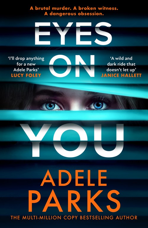 Adele Parks - Eyes on You