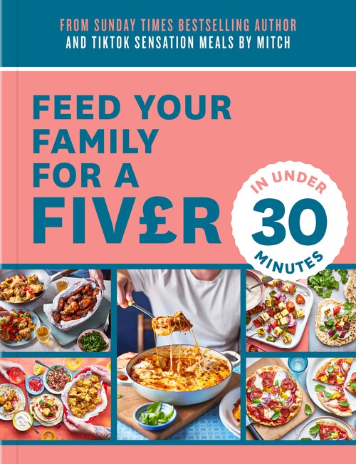 Feed Your Family For a Fiver in Under 30 Minutes!