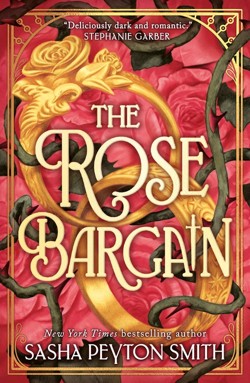 The Rose Bargain