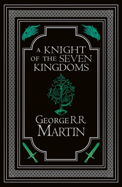 A Knight of the Seven Kingdoms Collectors Edition