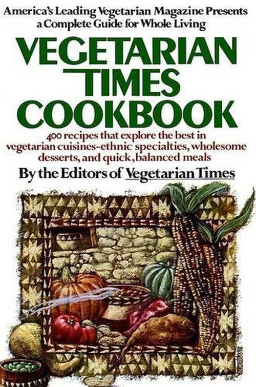 The Vegetarian Times Cookbook