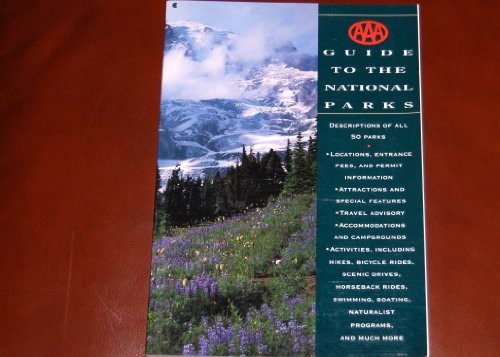 The AAA Guide to American National Parks