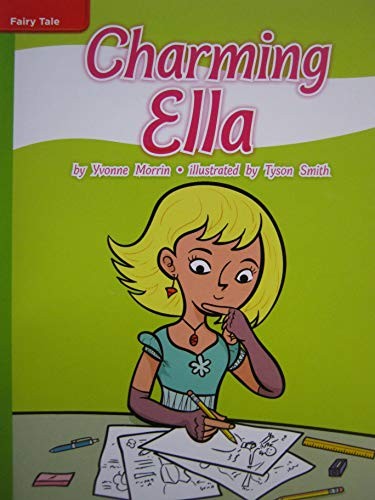 Reading Wonders Leveled Reader Charming Ella: Beyond Unit 1 Week 1 Grade 4