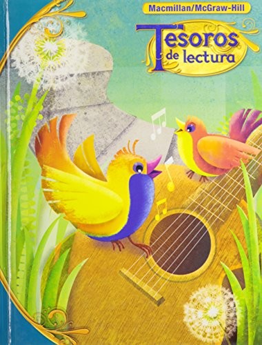 Tesoros de Lectura, a Spanish Reading/Language Arts Program, Grade 2, Student Book, Book 2