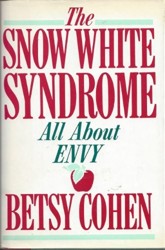 The Snow White Syndrome