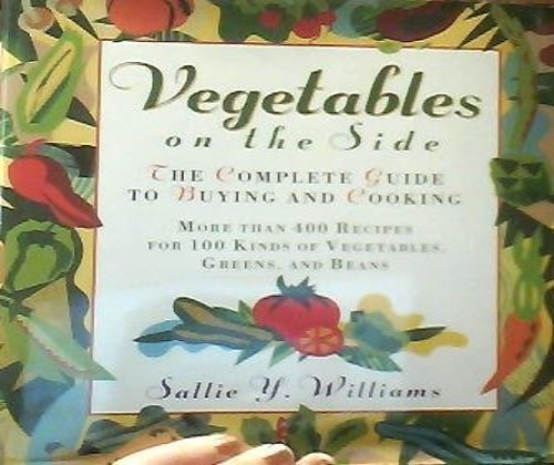 Vegetables on the Side: the Complete Guide to Buyi Ng and Coo