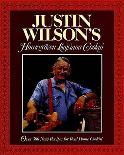 Justin Wilson's Homegrown Louisiana Cookin'