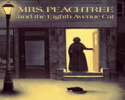 Mrs. Peachtree and the Eighth Avenue Cat