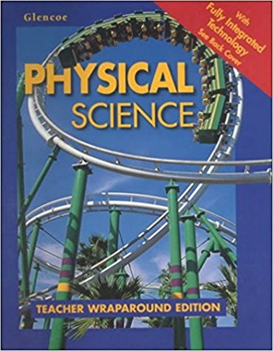 Glencoe Physical Science - Teachers Wrap-around Edition