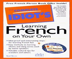 Complete Idiot's Guide to Learning French