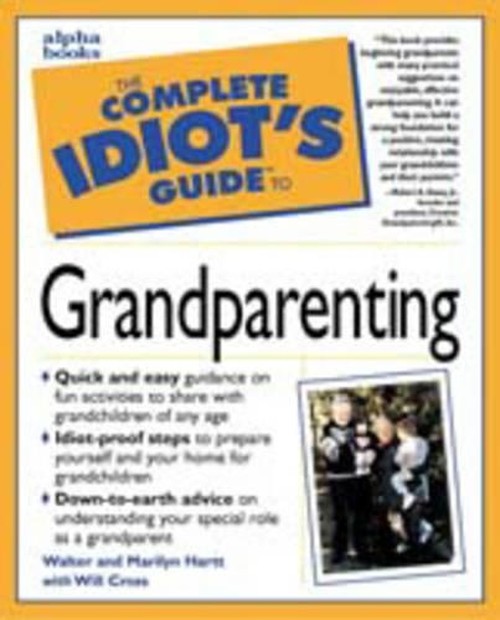 The Complete Idiot's Guide to Grandparenting