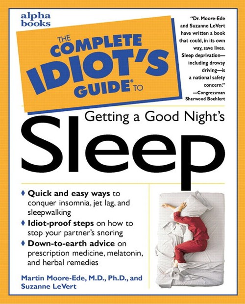 Complete Idiot's Guide to Getting a Good Night's Sleep