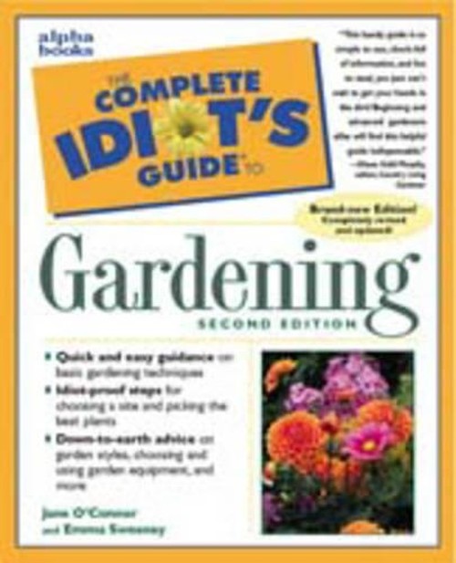 The Complete Idiot's Guide to Gardening