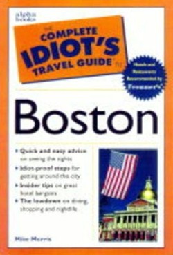The Complete Idiot's Travel Guide to Boston