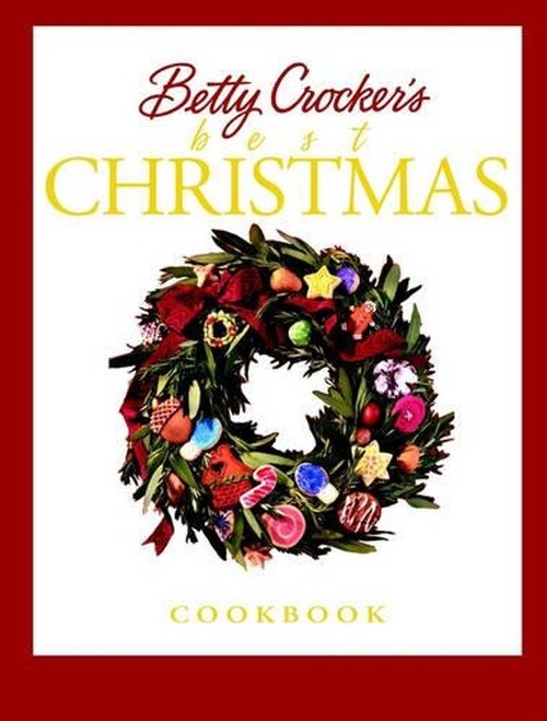 Betty Crocker's Best of Christmas