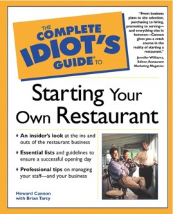 The Complete Idiot's Guide to Starting Your Own Restaurant