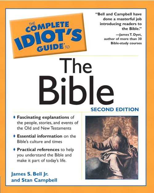Complete Idiot's Guide To The Bible (2nd Edition)