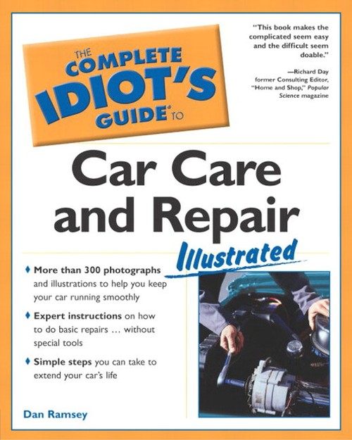 Complete Idiot's Guide to Car Care and Repair Illustrated