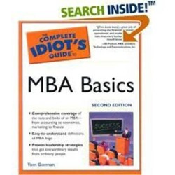 Complete Idiot's Guide to MBA Basics