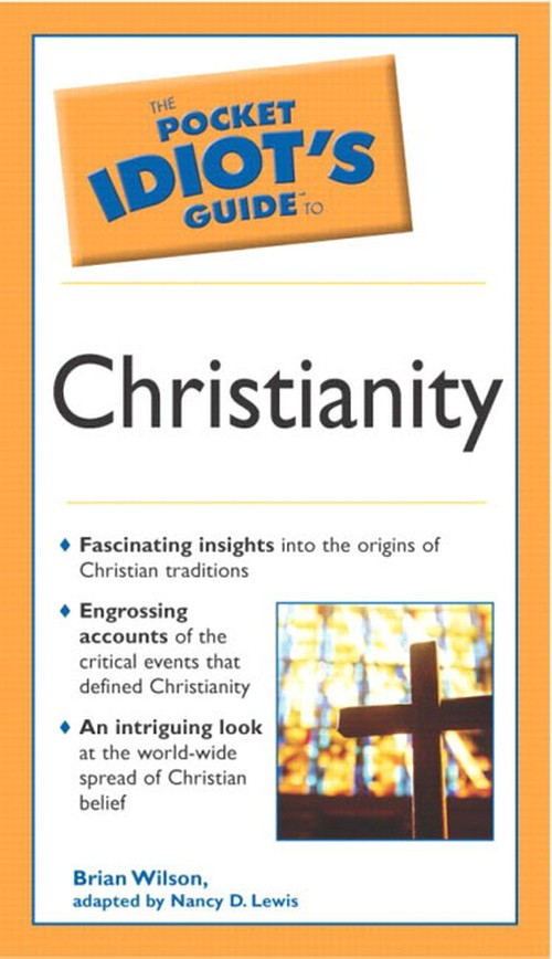Pocket Idiot's Guide to Christianity