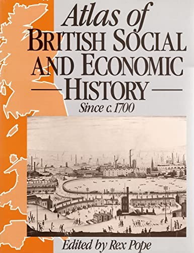Atlas of British Social and Economic History since c. 1700