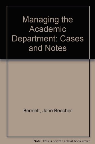 Managing the Academic Department: Cases and Notes