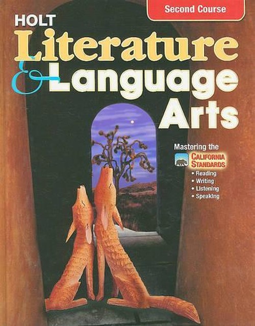 California Holt Literature & Language Arts, Second Course