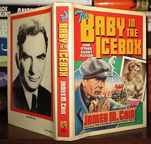 The Baby in the Icebox and Other Short Fiction