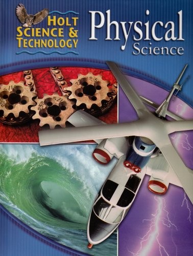 Holt Science & Technology: Physical Science