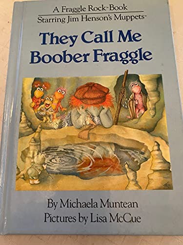 Title: They call me Boober Fraggle