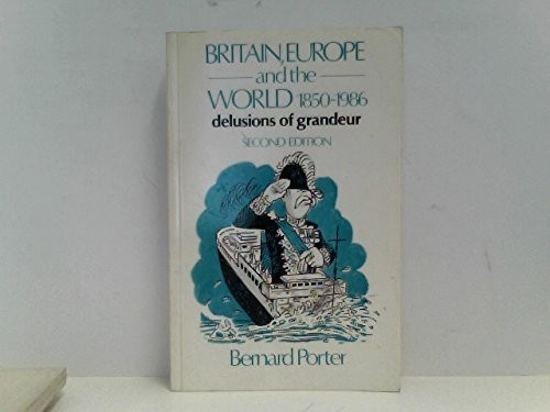 Britain, Europe and the World, 1850-1982