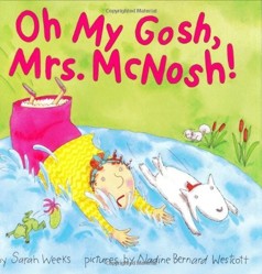 Oh My Gosh, Mrs. McNosh