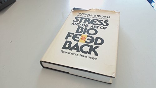 Stress and the Art of Biofeedback