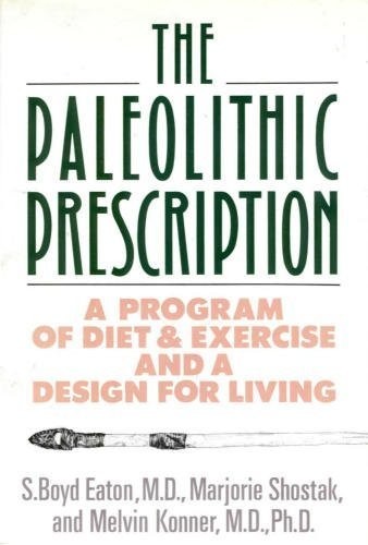 The Paleolithic Prescription