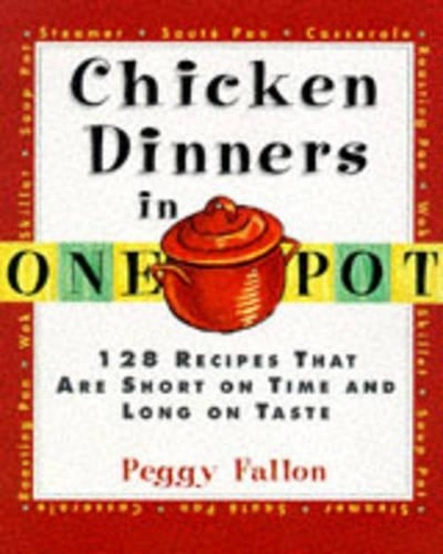 One Pot Chicken Dinners