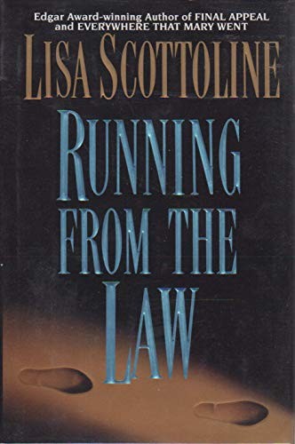Running from the Law