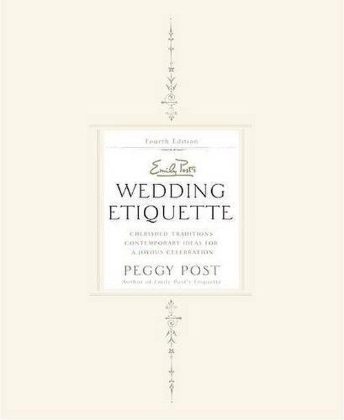 Emily Post Wedding Etiquette