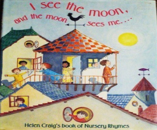 I See the Moon, and the Moon Sees Me--