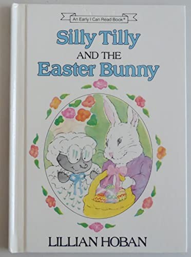 Silly Tilly and the Easter Bunny