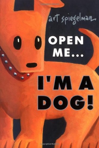 Open ME, I'm a Dog Novelty