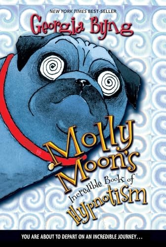 Molly Moon's Incredible Book of Hypnotism