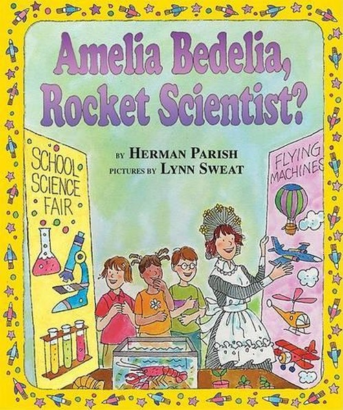 Amelia Bedelia, Rocket Scientist?