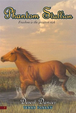 Phantom Stallion #7: Desert Dancer